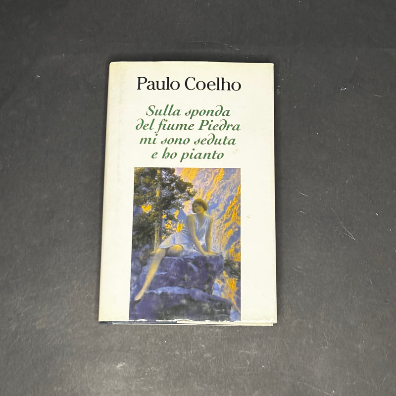 Sulla sponda del fiume Piedra mi sono seduta e ho pianto