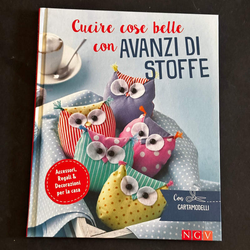 Cucire cose belle con avanzi di stoffa