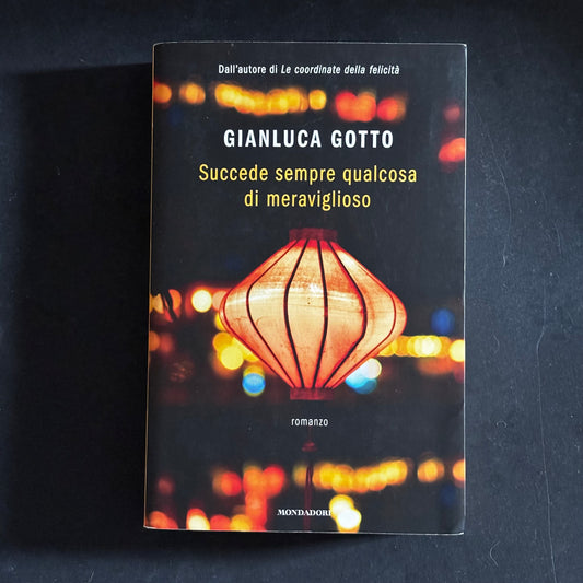 Succede sempre qualcosa di meraviglioso