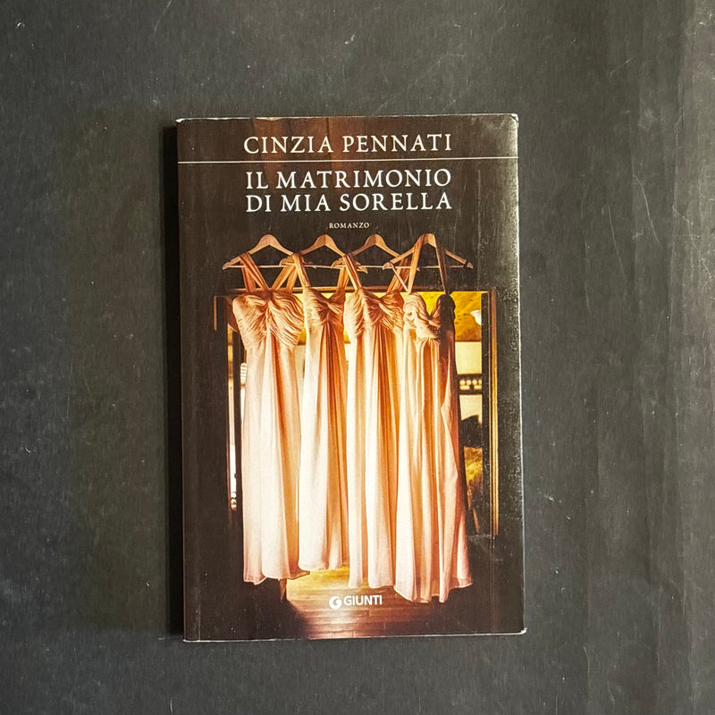 Il matrimonio di mia sorella