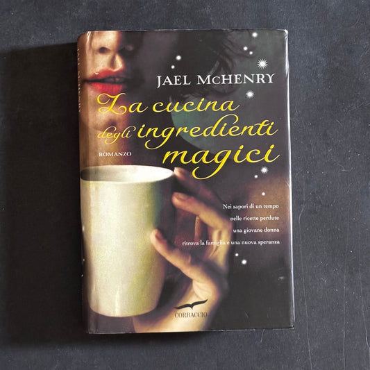 La cucina degli ingredienti magici