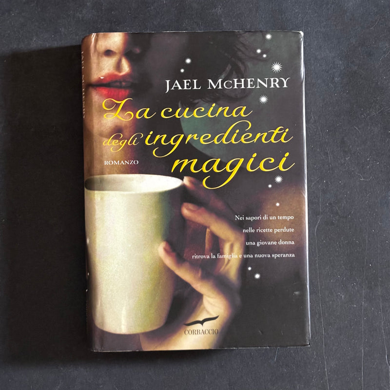 La cucina degli ingredienti magici