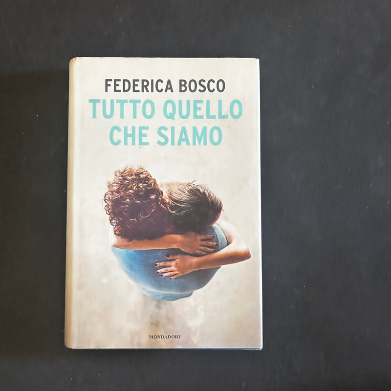 Tutto quello che siamo