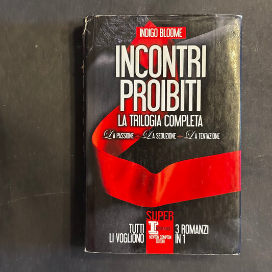 Incontri proibiti- la trilogia completa