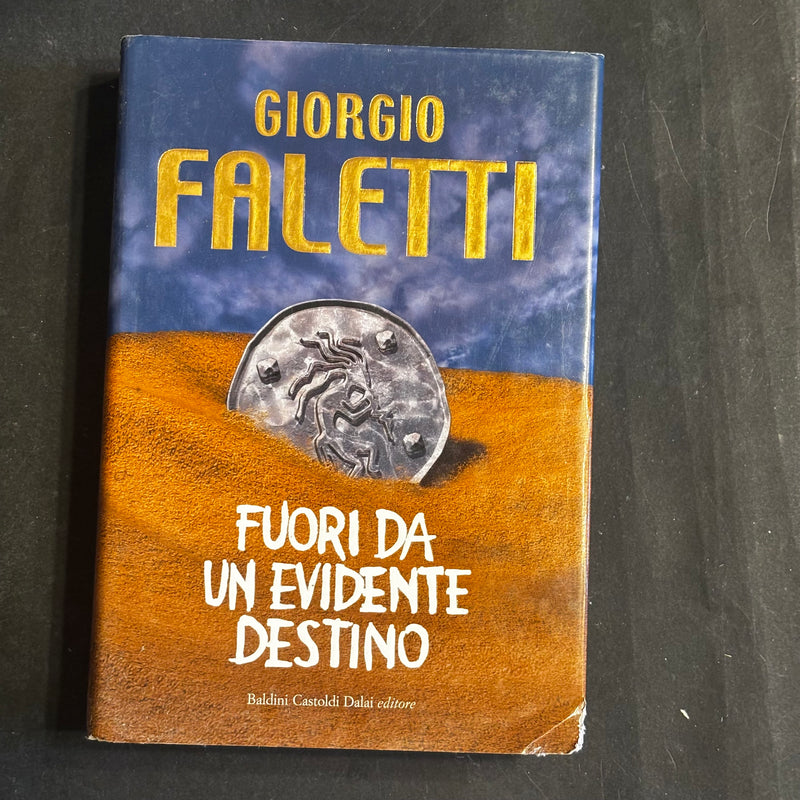 Fuori da un evidente destino