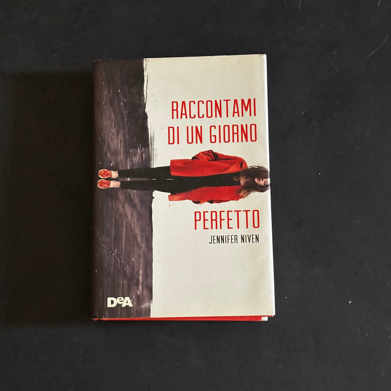 Raccontami di un giorno perfetto