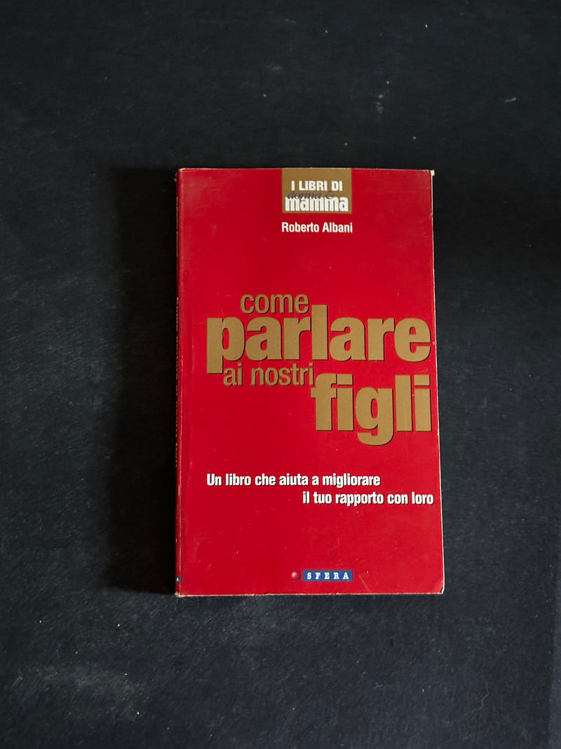 Come parlare ai nostri figli