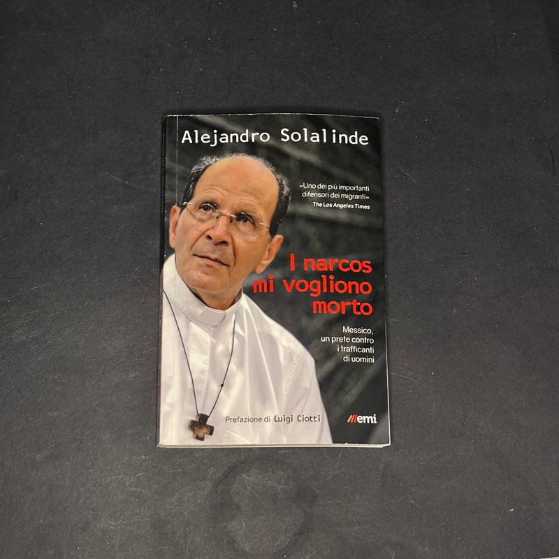 I narcos mi vogliono morto