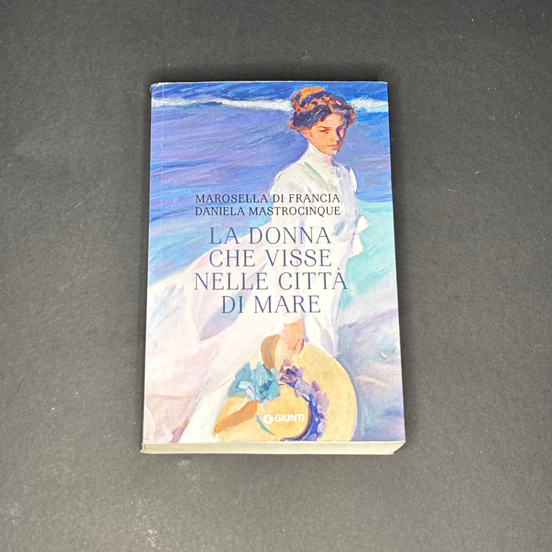 La donna che visse nelle cittá di mare