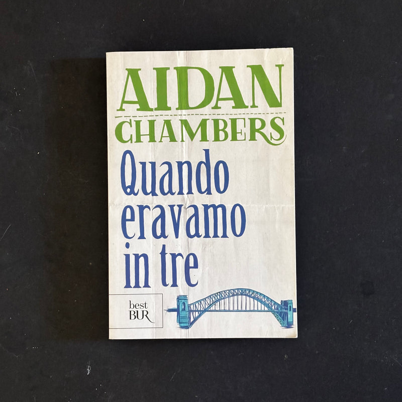 Quando eravamo in tre