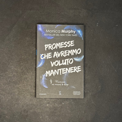 Promesse che avremmo voluto mantenere