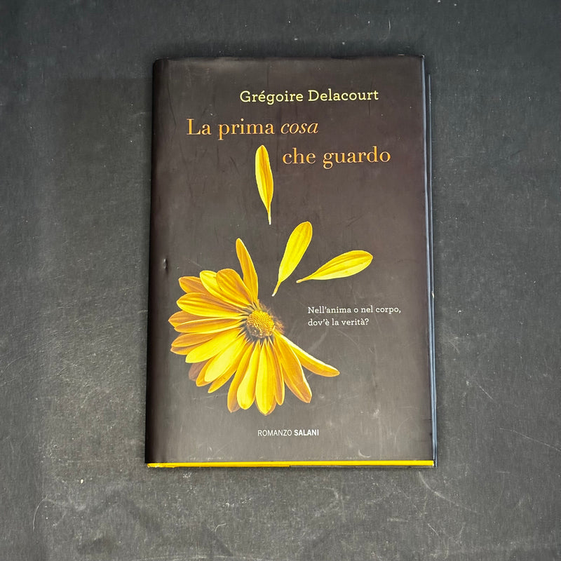 La prima cosa che guardo