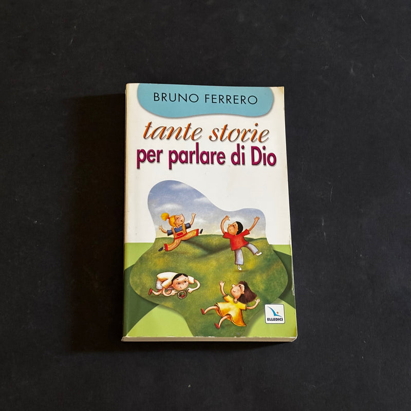 Tante storie per parlare di Dio