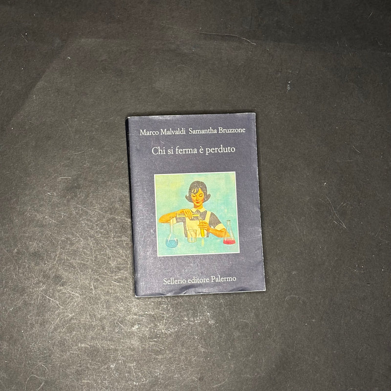 Chi si ferma è perduto