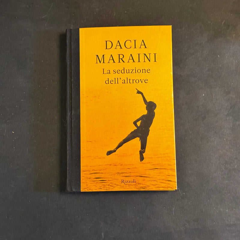 La seduzione dell’altrove