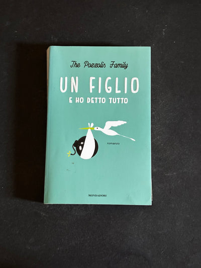 Un figlio è ho detto tutto