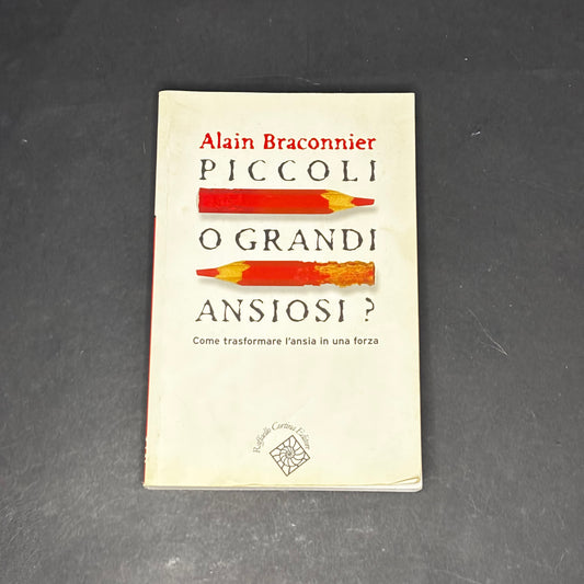 Piccoli o grandi ansiosi?