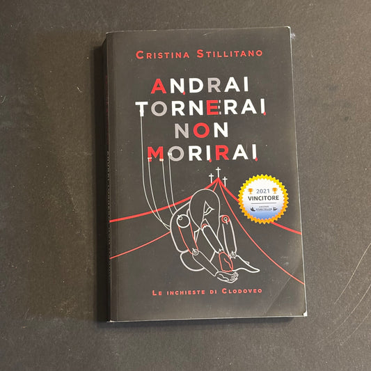 Andrai tornerai non morirai
