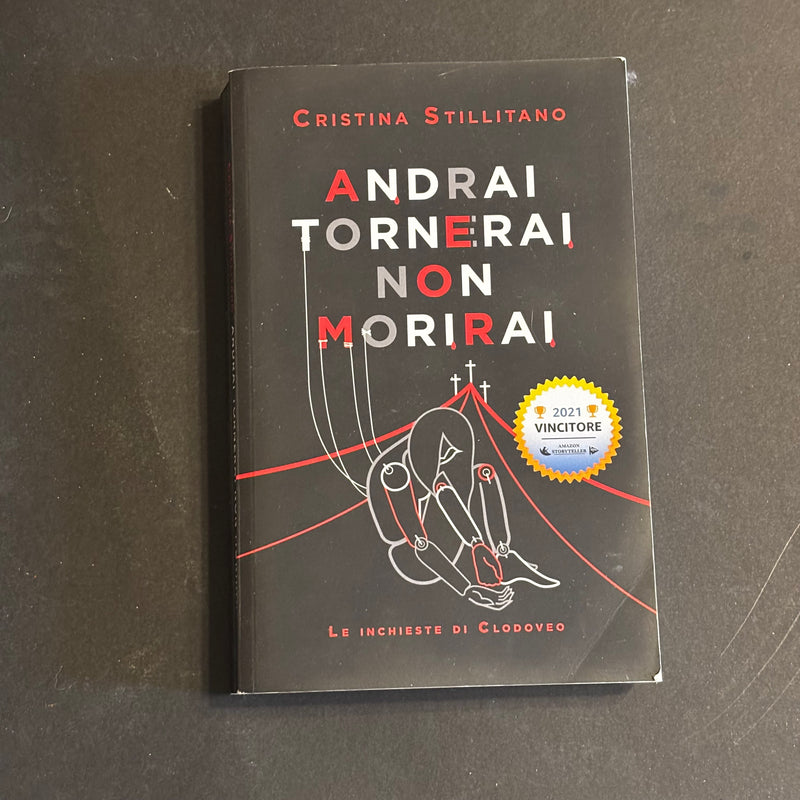 Andrai tornerai non morirai