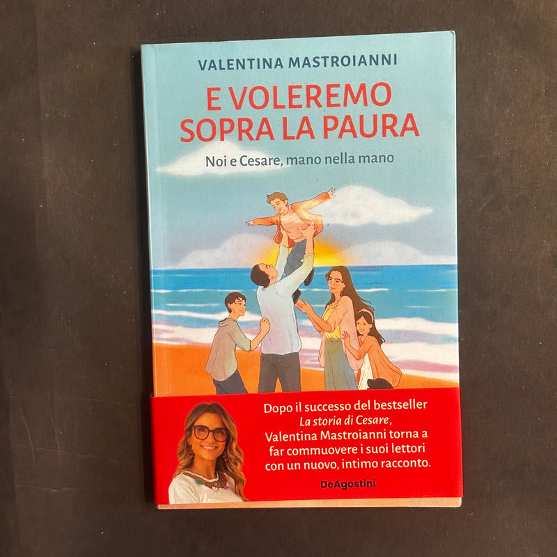 E voleremo sopra la paura