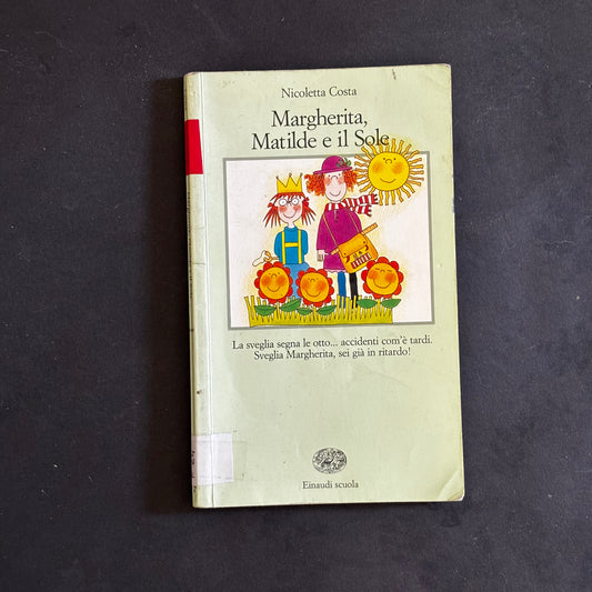 Margherita, Matilde e il Sole