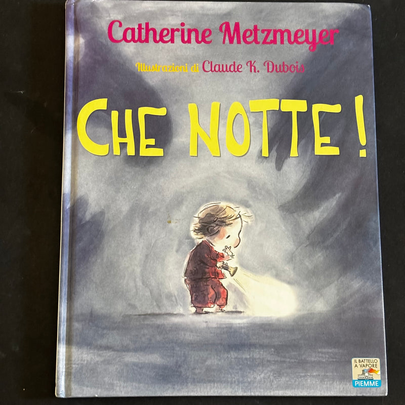Che notte!