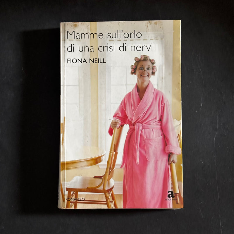 Mamme sull’orlo di una crisi di nervi