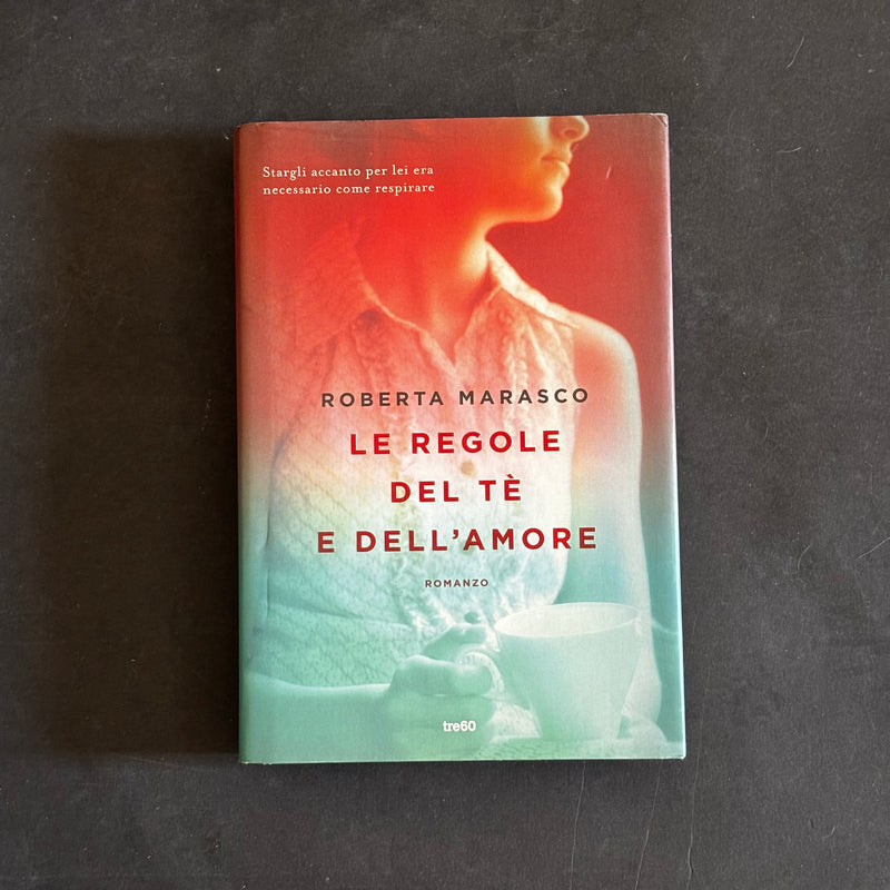 Le regole del te e dell’amore