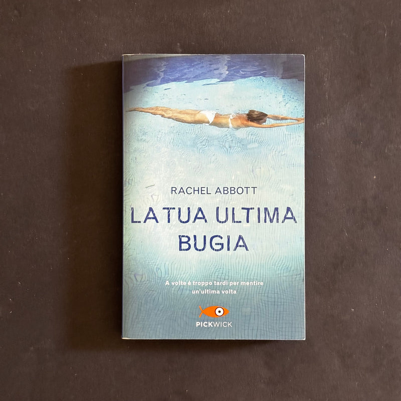 La tua ultima bugia