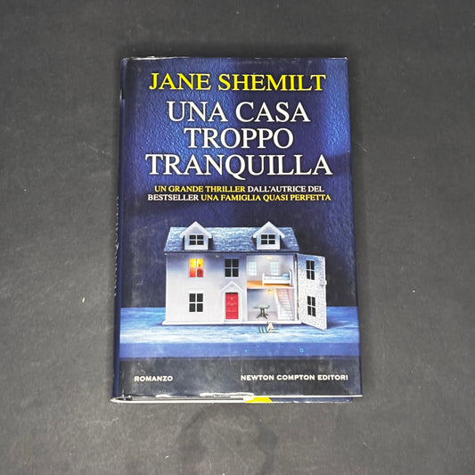 Una casa troppo tranquilla