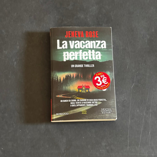 La vacanza perfetta