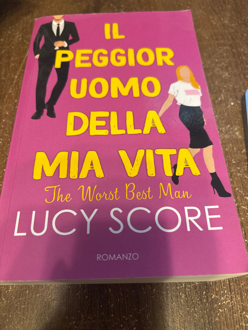 Il peggior uomo della mia vita