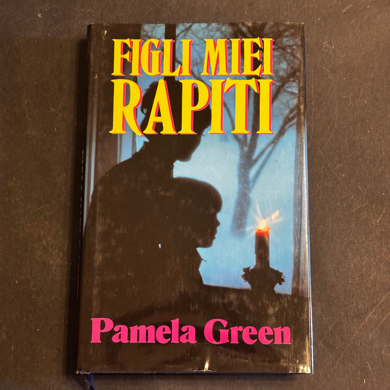 Figli miei rapiti