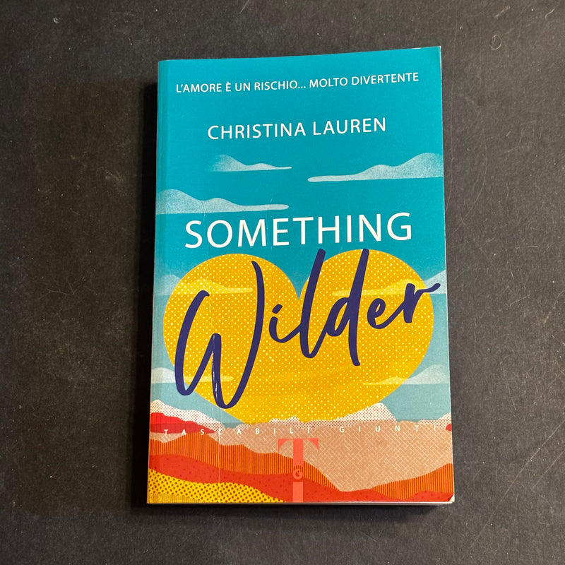Something wilder