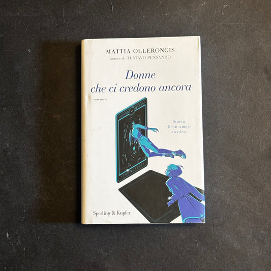 Donne che ci credono ancora