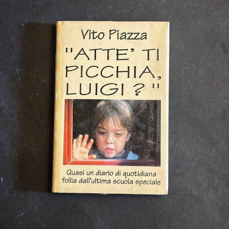 Attè ti picchia, Luigi?