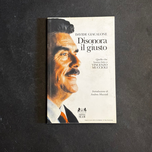 Disonora il giusto
