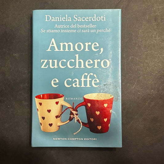 Amore, zucchero è caffè
