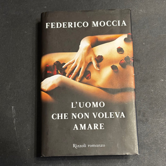 L'uomo che non voleva amare