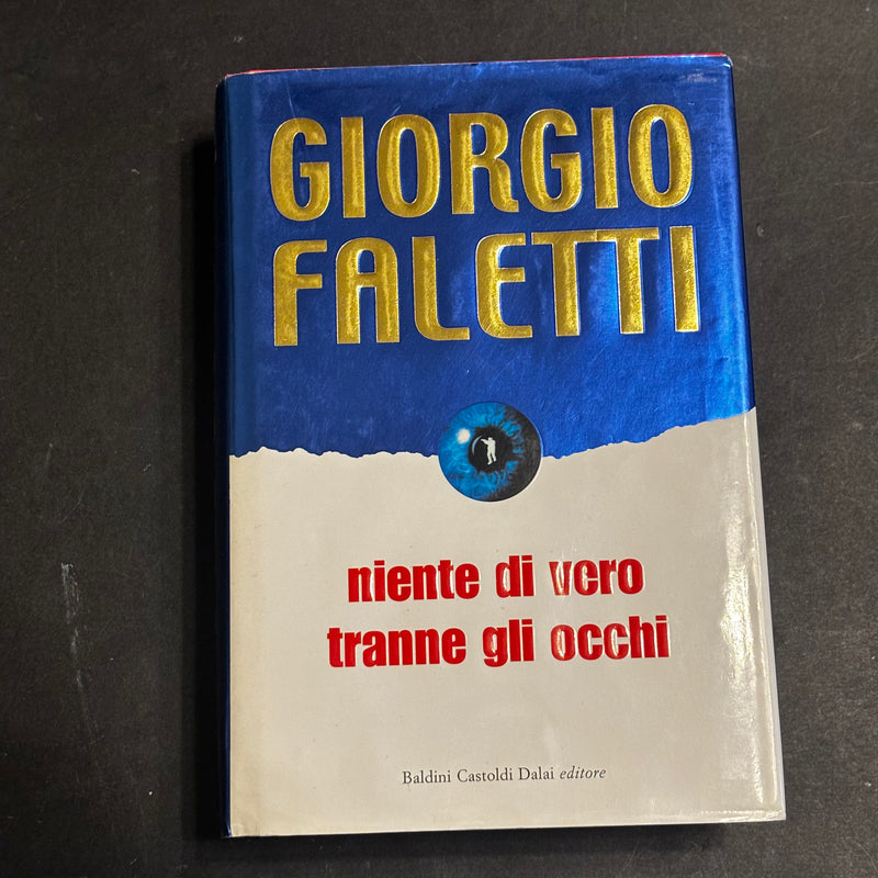Niente di vero tranne gli occhi