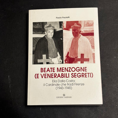 Beate menzogne (e venerabili segreti)