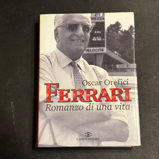 Ferrari, romanzo di una vita
