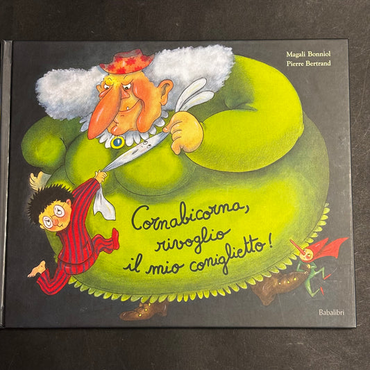 Cornabicorna, rivoglio il mio coniglietto